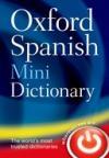 Oxford Spanish Mini Dictionary 4Th Ed. * Reissue