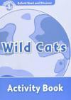 Wild Cats (Read and Discover 1) Activity Book