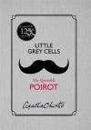 Little Grey Cells: The Quotable Poirot (Famous Quotations)