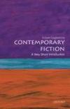 Contemporary Fiction (A Very Short Introduction - 362)