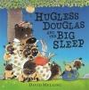 Hugless Douglas and The Big Sleep (Paperback)