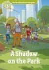 A Shadow On The Park (Read and Imagine - 3)