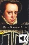 Mary Queen of Scots - Obw Library 1 Book+Mp3 Pack * 3E