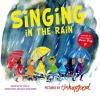 Singing In The Rain (Hardback Book + Cd)