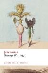 Teeange Writings (Austen) (Owc)