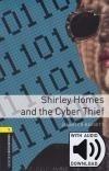 Shirley Homes and The Cyber Thief Obw Level 1 Book+Mp3 Pack