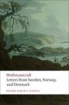 Letters Written In Sweden, Norway, and Denmark (Owc)