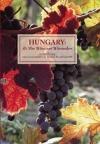 Hungary: It's Fine Wines and Winemakers