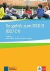 So Geht's Zum Dsd II (B2/C1) Testbuch