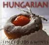 Hungarian Fine Foods and Wines