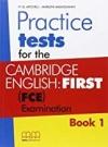Practice Test For The Cambridge English Fce SB - Book 1