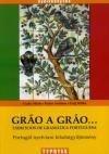 Portugál Nyelvtani Feladatgyűjtemény (Grao A Grao)