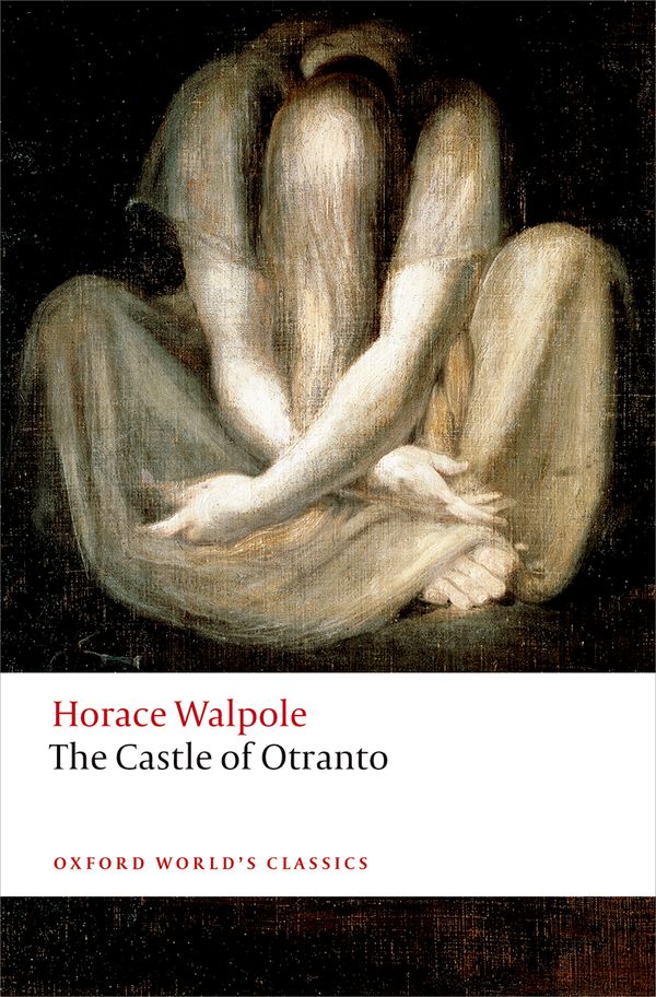 Horace Walpole – The Castle of Otranto